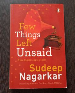 Few Things Left Unsaid By Sudeep Nagarkar