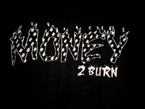 Money 2 Burn Graphic Tee