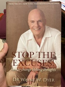 Stop The Excuses! How To Change Lifelong Thoughts
