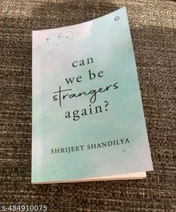 Can We Be Strangers Again