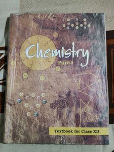 Chemistry Part I - Class XII Textbook