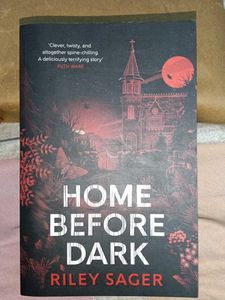 HOME BEFORE DARK BY RILEY SAGER