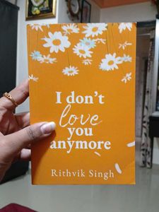 I Don&#39;t Love You Anymore