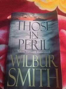 Those In Peril by Wilbur Smith