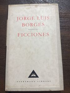 Ficciones by Jorge Luis Borges