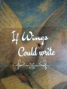 If Wings Could Write