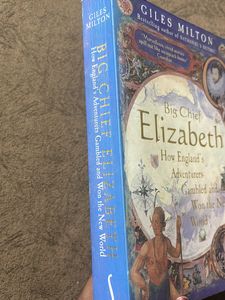 Big Chief Elizabeth By Giles Milton