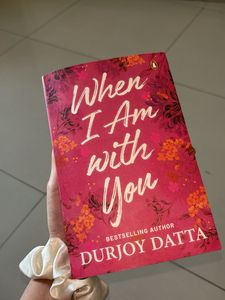 When I Am with You by Durjoy Datta