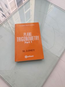 Plane Trigonometry SL Loney for JEE Mains+Advanced