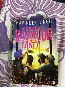 The Belated Bachelor Party By Ravinder Singg