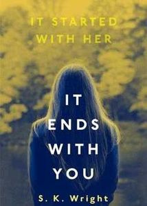 It Ends With You By S.K Wright