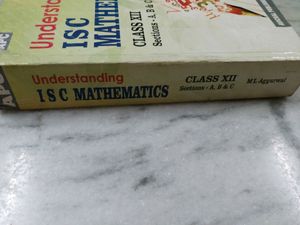 Understanding ISC Mathematics Class 12 ML Aggarwal