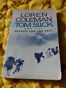 Tom Slick and Search for the Yet