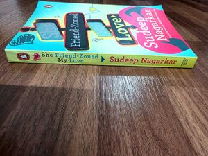 She Friend-Zoned My Love