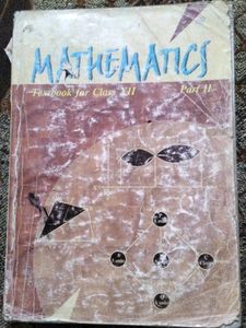 Mathematics,  Textbook For Class-XII(12) Ncert
