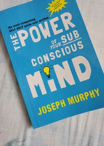 The Power Of Your Subconscious Mind Joseph Murphy
