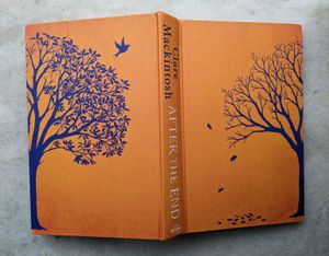 AFTER THE END — Clare Mackintosh ✶ Hardcover
