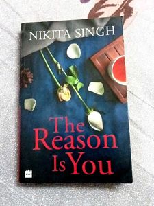 "The Reason Is You" by Nikita Singh