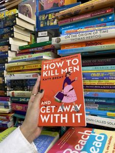 How To Kill Men And Get Away With It By Katy Brent