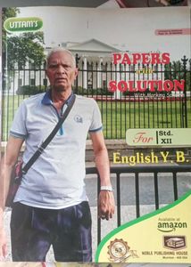 Uttam's English Y.B. Std XII - Papers with Solutio