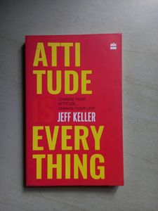 Attitude Is Everything by Jeff Keller