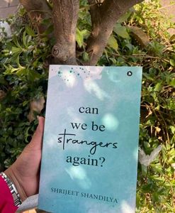 Can We Be Strangers Again?