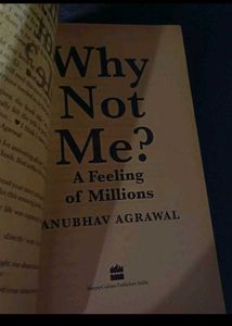 Why Not Me? by Anubhav Agrawal