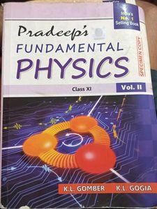 Pradeep&#39;s Physics Vol. I And vol II