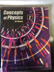 HC VERMA Concepts of Physics Vol 1 &amp; 2