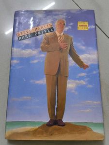 Pure Drivel by Steve Martin