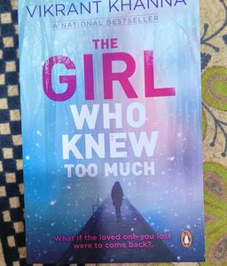 The Girl Who Knew To Much