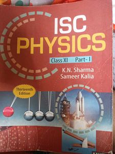 ISC Physics Class XI Thirteen Edition By K.N.sharm