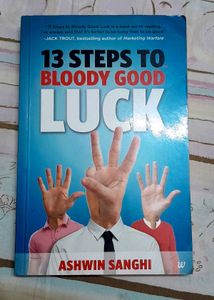 13 Steps to Bloody Good Luck