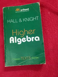 HALL and KNIGHT Higher Algebra