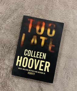 Too Late by Colleen Hoover