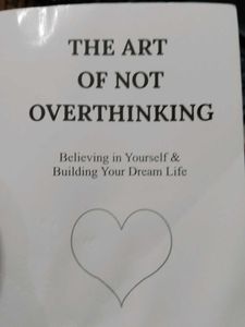 THE ART OF NOT OVERTHINKING BOOK