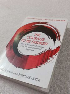 The Courage To Be Dislike