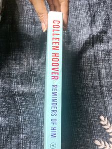 Collen Hoover( Author) Novel &#34; A Reminder Of Him&#34;