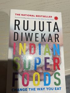 Indian Super Foods By Rujuta Diwekar