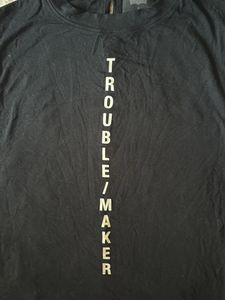 Trouble Maker Shirt