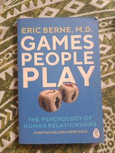 Games People Play by Eric Berne