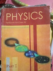 Physics Textbook XII Part 1 and 2