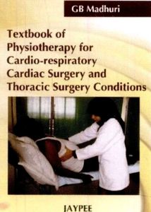 Physiotherapy Cardio-respiratory & Cardiac Surgery