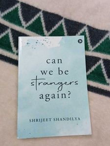 Can We Be Strangers Again?