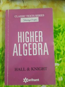Hall And Knight Higher Algebra
