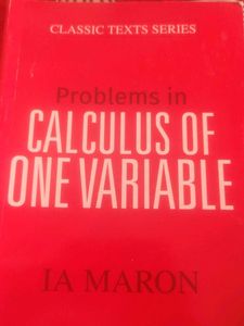 Legendary Calculus In One Variable By IA MARON
