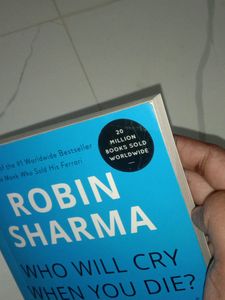 Book : Who Will Cry When You Die - By Robin Sharma