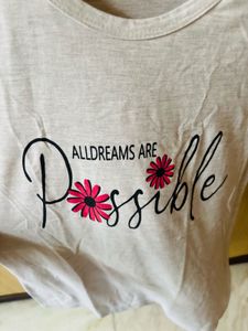 Dreams are Possible Tee