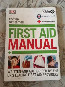 DK FIRST AID MANUAL , REVISED 10 TH EDITION