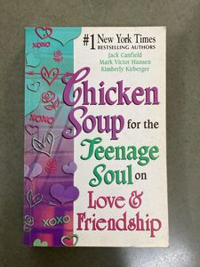 Chicken Soup For The Teenage Soul On Love And Friendship